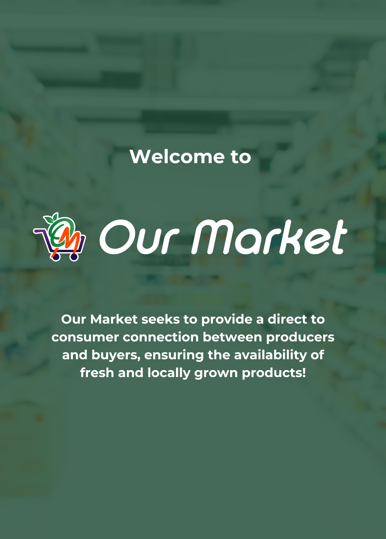 Welcome Our Market Mobile Banner